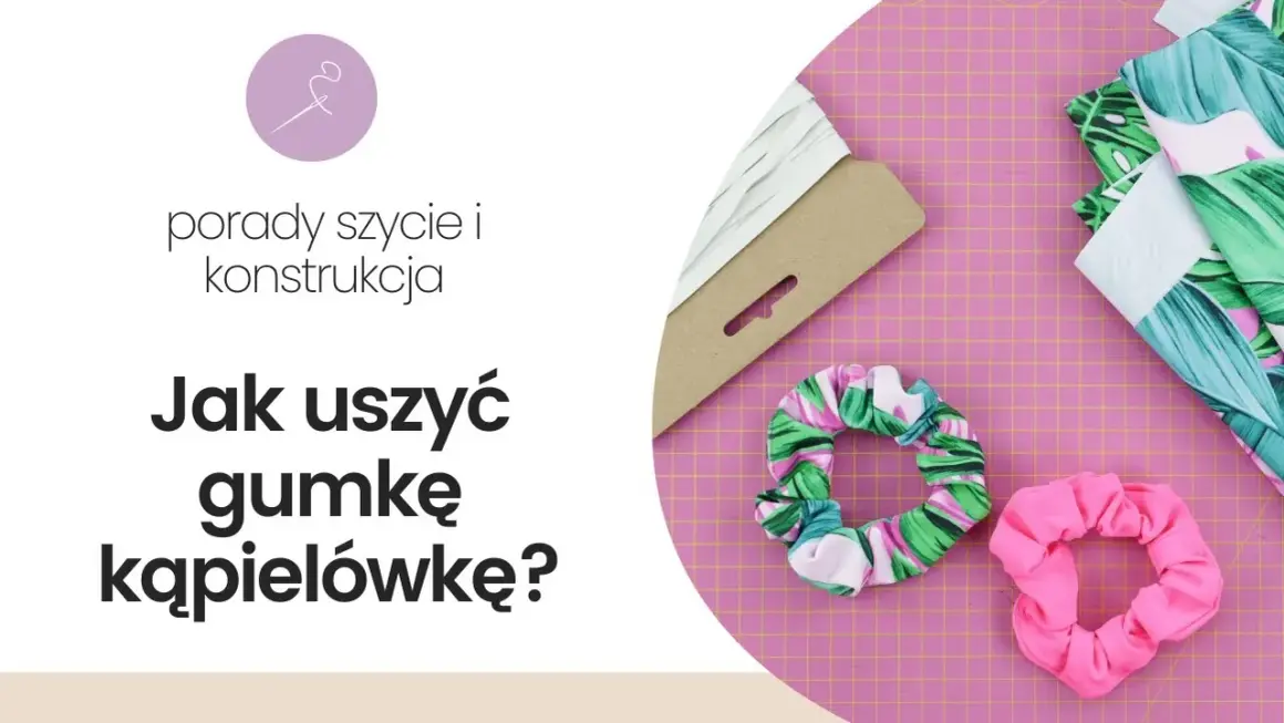 Jak zrobić gumki do włosów? DIY scrunchie z szyciem i bez!