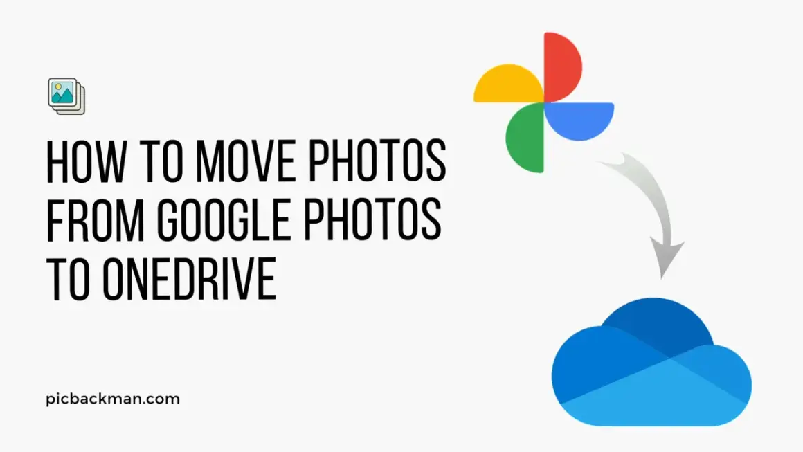 Guide on how to transfer Google Photos to OneDrive, showing the Google Photos logo with an arrow pointing to the OneDrive cloud icon.