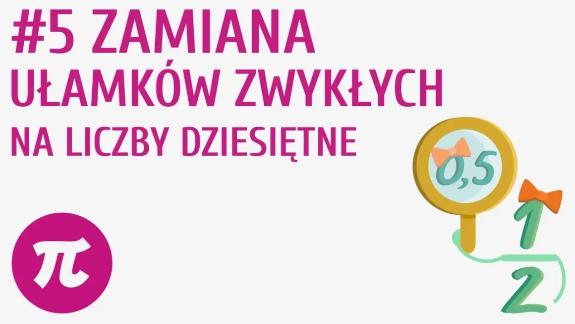 Zrozumienie dziesiętny w matematyce: Kluczowe informacje i przykłady