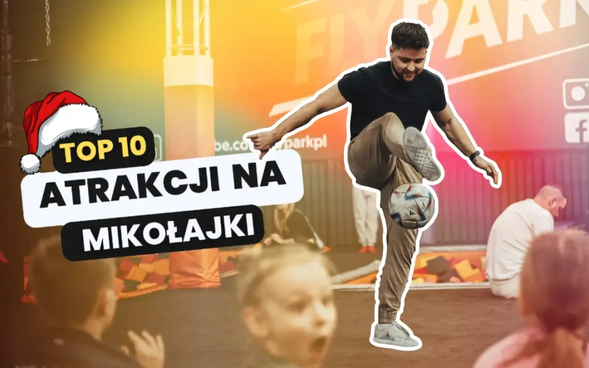 Mikołajki atrakcje dla dzieci: mężczyzna żongluje piłką, w tle dzieci i trampoliny.
