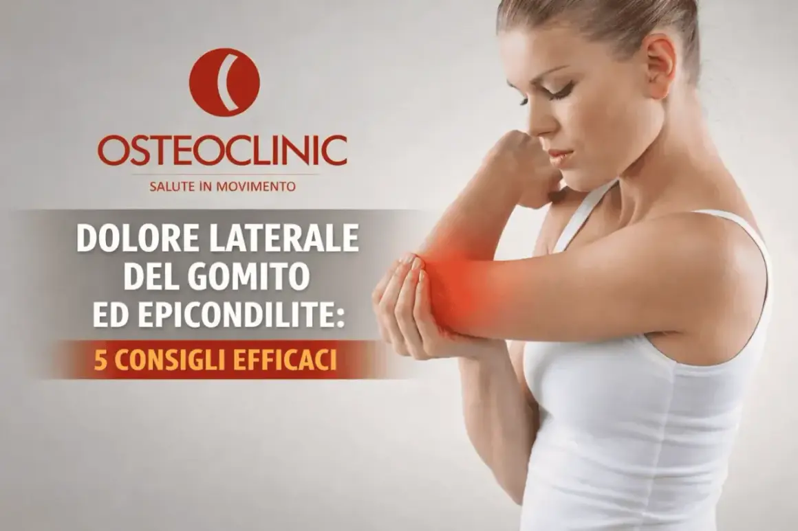 Donna con dolore all'articolazione del gomito, evidenziato in rosso. Testo: "Dolore laterale del gomito ed epicondilite: 5 consigli efficaci".