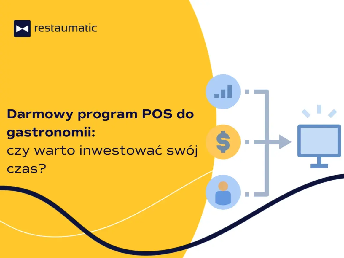Darmowy program POS dla gastronomii. Sprawdź restaumatic opinie i dowiedz się, czy warto zainwestować swój czas.