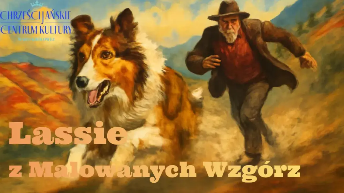 Lassie, wierny pies, biegnie obok mężczyzny w kapeluszu. Tytuł "Lassie z Malowanych Wzgórz" sugeruje przygodę.