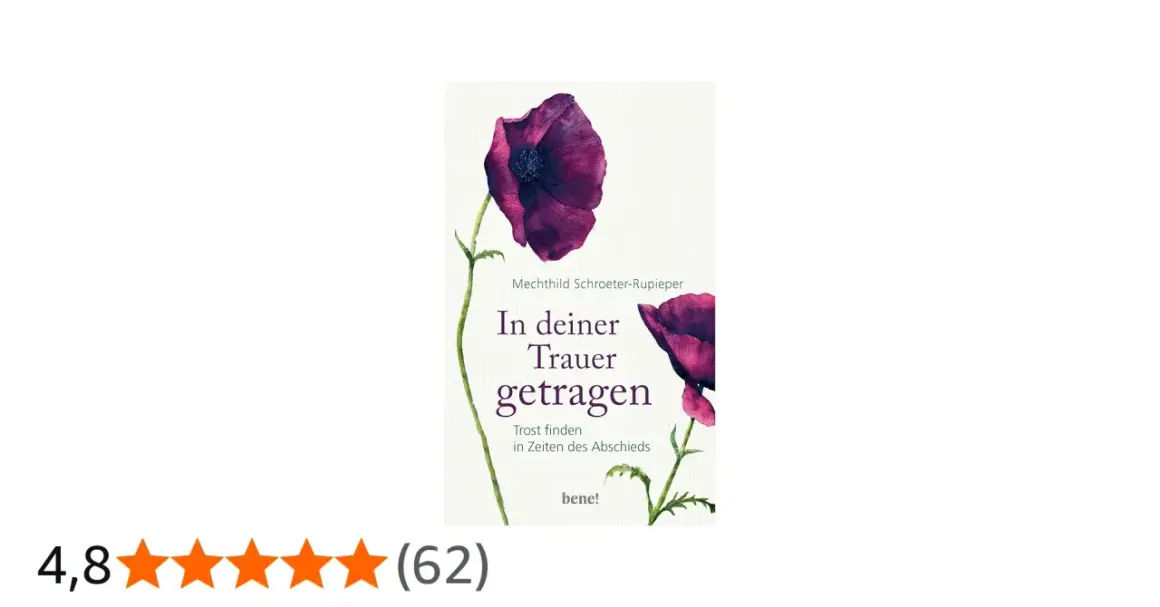 Buchcover mit lila Mohnblumen. Titel: "In deiner Trauer getragen". Ein Buch, das Trost spendet, wie ein stiller gebet am grab.
