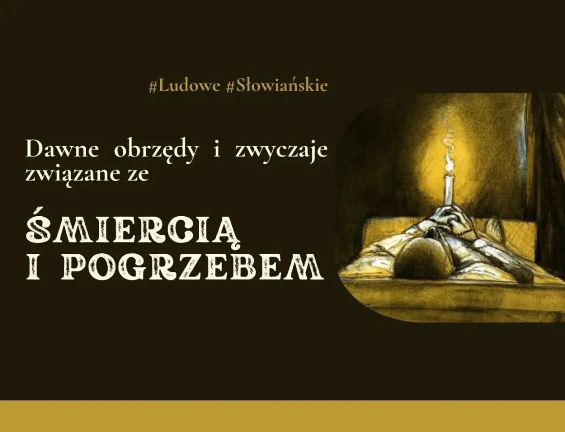 Ilustracja przedstawia postać leżącą w łóżku z zapaloną świecą, symbolizującą dawne obrzędy i przesądy cmentarne związane ze śmiercią i pogrzebem.