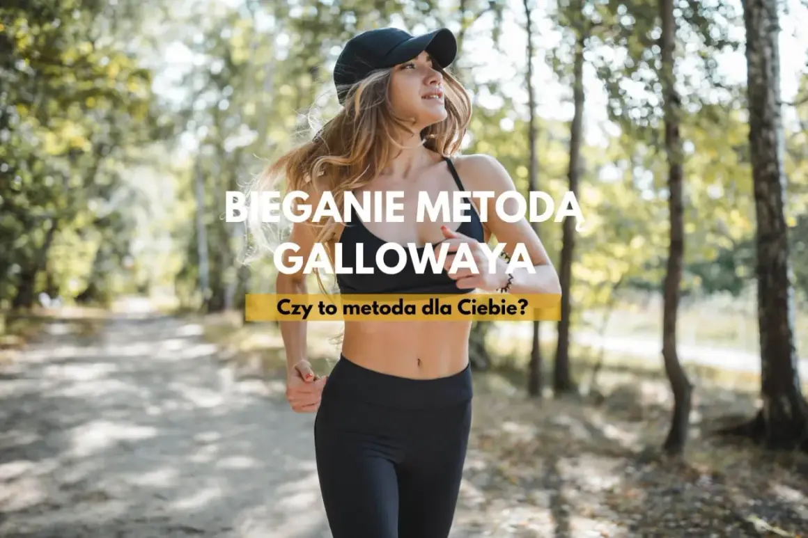 Kobieta w czapce i sportowym stroju biegnie leśną ścieżką. Napis: "Bieganie metoda Galloway'a. Czy to metoda dla Ciebie?".