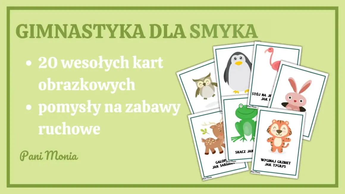 Karty z pomysłami na zabawy ruchowe dla dzieci, np. "Skacz jak żaba", "Wyginaj grzbiet jak tygrys".