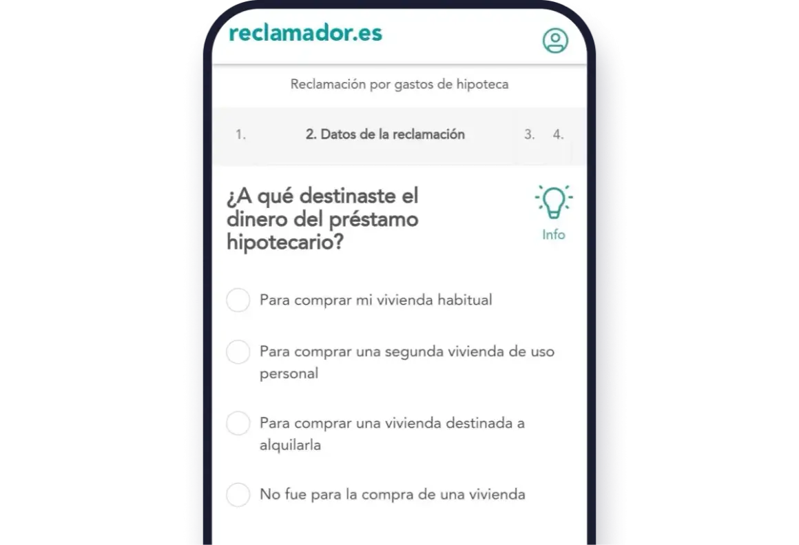 Formulario de reclamador.es sobre gastos de hipoteca. Pregunta: "¿A qué destinaste el dinero del préstamo hipotecario?", con opciones para vivienda habitual, segunda vivienda o alquiler.