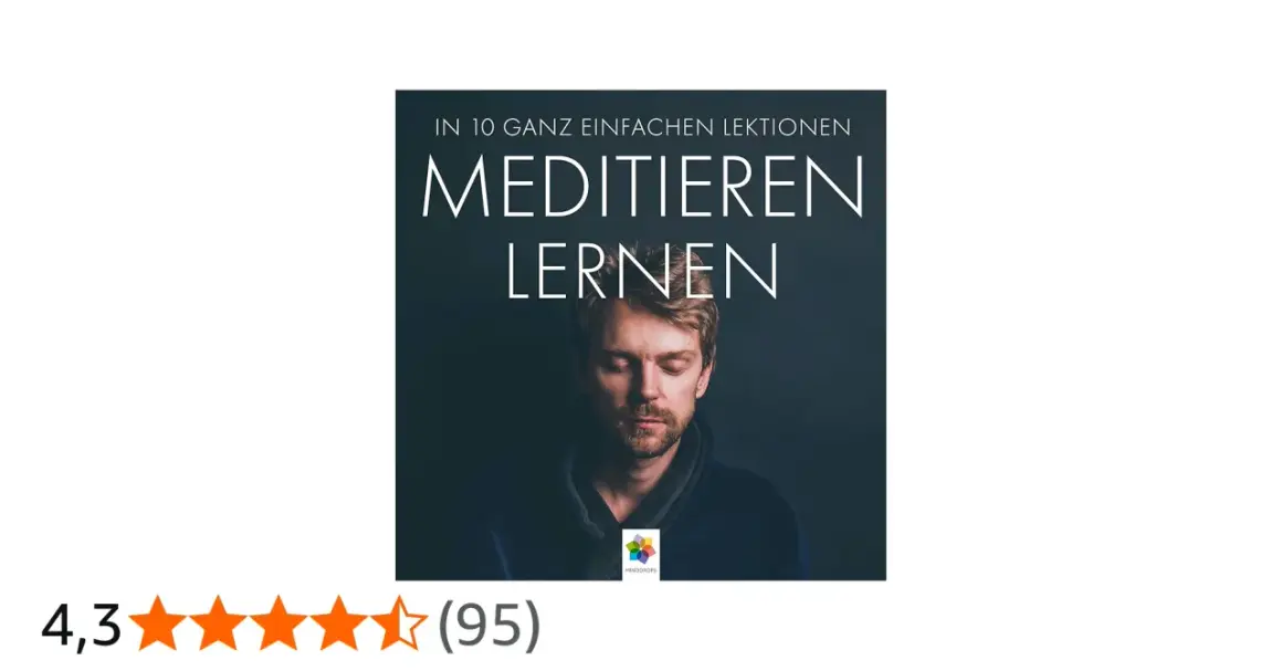 Mann mit geschlossenen Augen, der entspannt wirkt. Der Titel "Meditieren lernen" verspricht, wie man einfach meditieren kann.