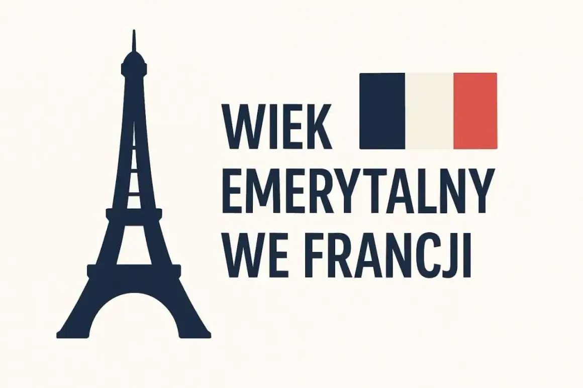 Wieża Eiffla i flaga Francji obok napisu "Wiek emerytalny we Francji".