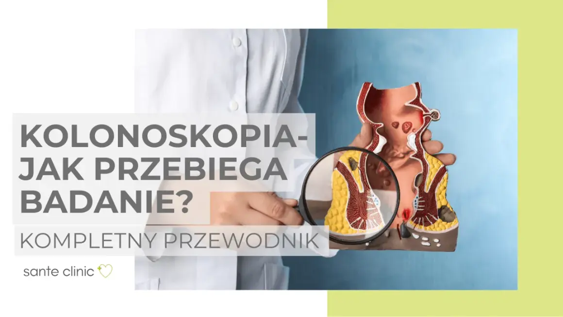 Model jelita grubego i dłonie trzymające go pod lupą. Tekst: "Kolonoskopia - jak przebiega badanie? Kompletny przewodnik".