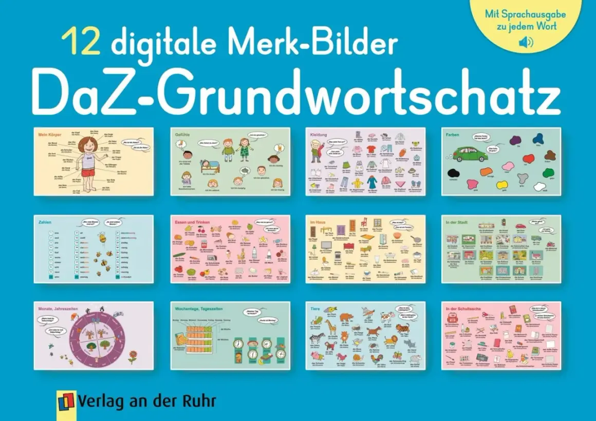 Digitale Merk-Bilder für den DaZ-Grundwortschatz in der Grundschule: Körper, Gefühle, Kleidung, Farben, Zahlen, Essen, Haus, Stadt, Tiere, Monate, Wochentage, Schultasche.