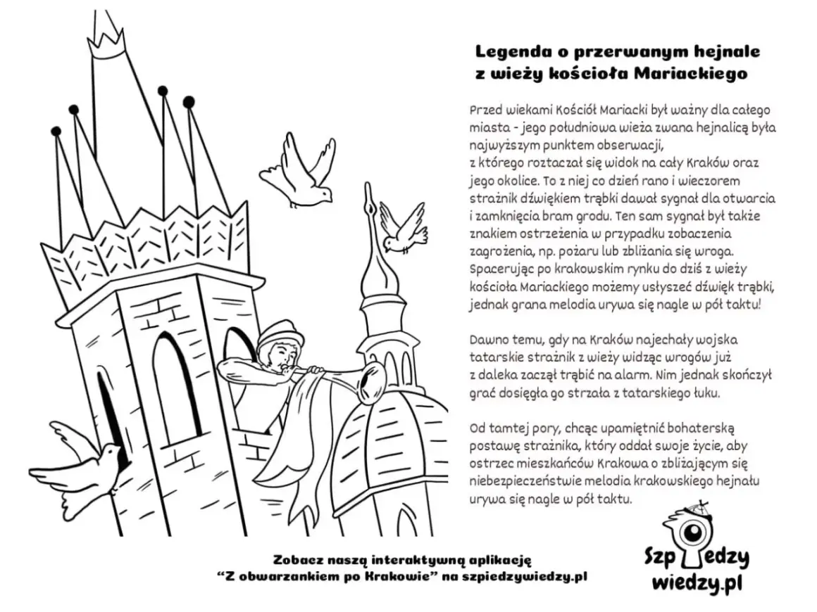 Strażnik gra hejnał mariacki z wieży kościoła, gdy nagle zostaje trafiony strzałą.