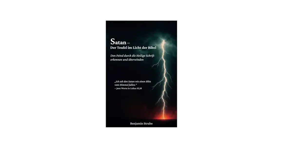 Ein Buchcover mit dem Titel "Satan – Der Teufel im Licht der Bibel" vor einem dramatischen Himmel mit einem Blitz. Es thematisiert, wie man den Teufel erkennt und überwindet.