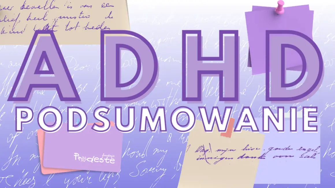 ADHD: czy to niepełnosprawność? Podsumowanie. Tło z ręcznie pisanymi listami i karteczkami.