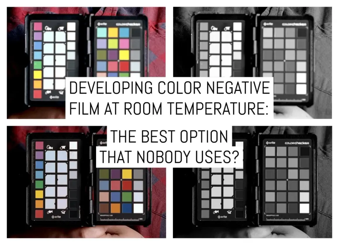 Four panels show X-Rite ColorChecker charts, two in color and two in grayscale. Text reads: "DEVELOPING COLOR NEGATIVE FILM AT ROOM TEMPERATURE: THE BEST OPTION THAT NOBODY USES?