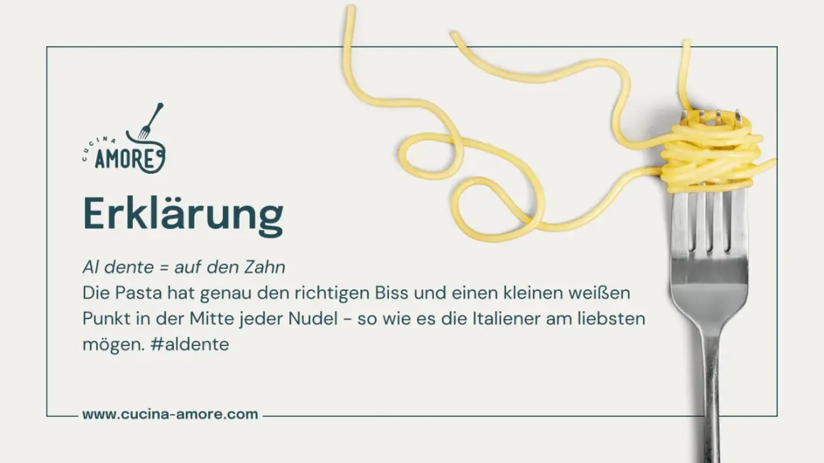 So wie koche ich nudeln? Al dente bedeutet "auf den Zahn". Perfekte Pasta hat Biss, wie auf dem Bild mit der Gabel gezeigt.