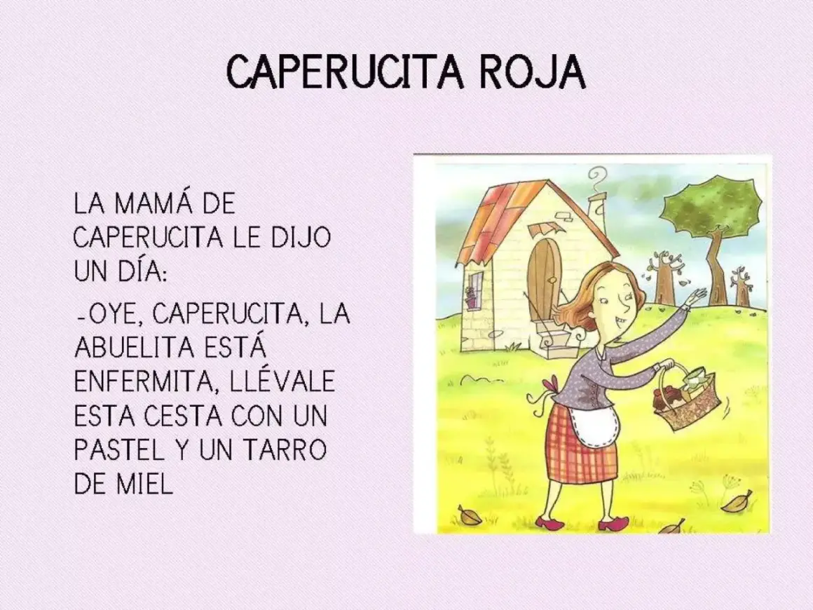 Ilustración de Caperucita Roja. Su mamá le pide que lleve pastel y miel a su abuelita enferma.