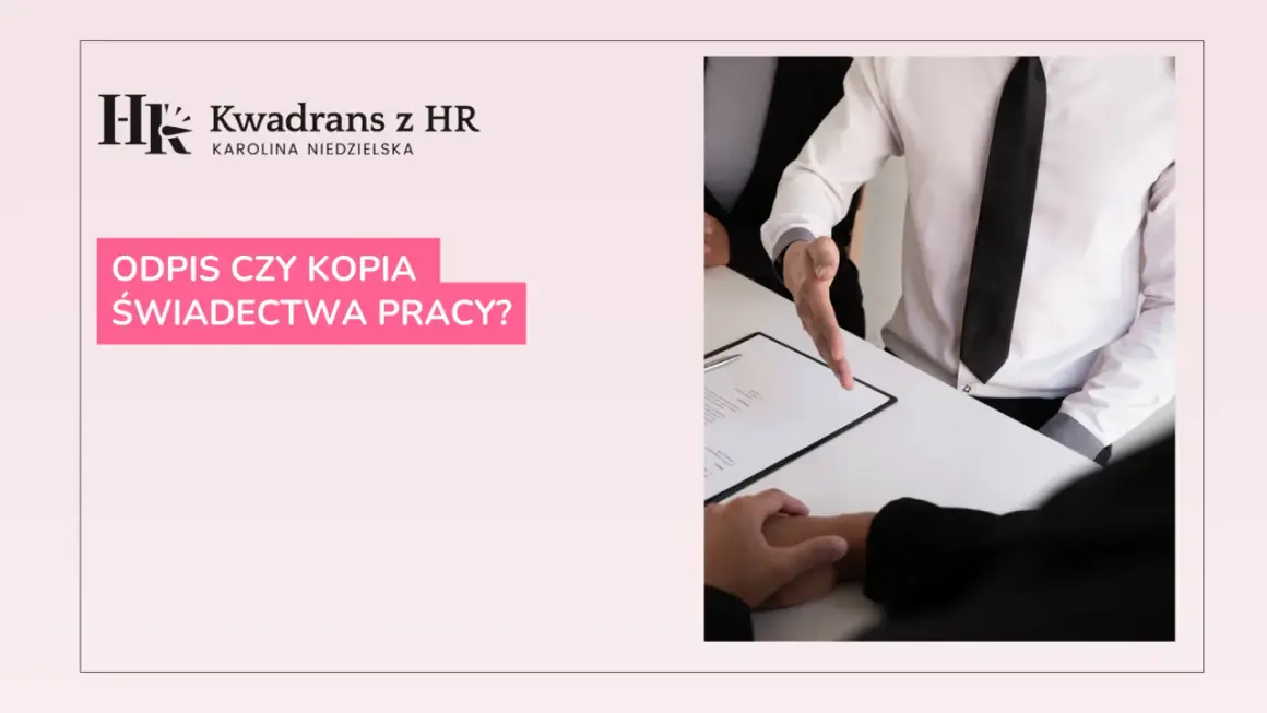 Odpis świadectwa pracy z jaką datą? Sprawdź, co musisz wiedzieć