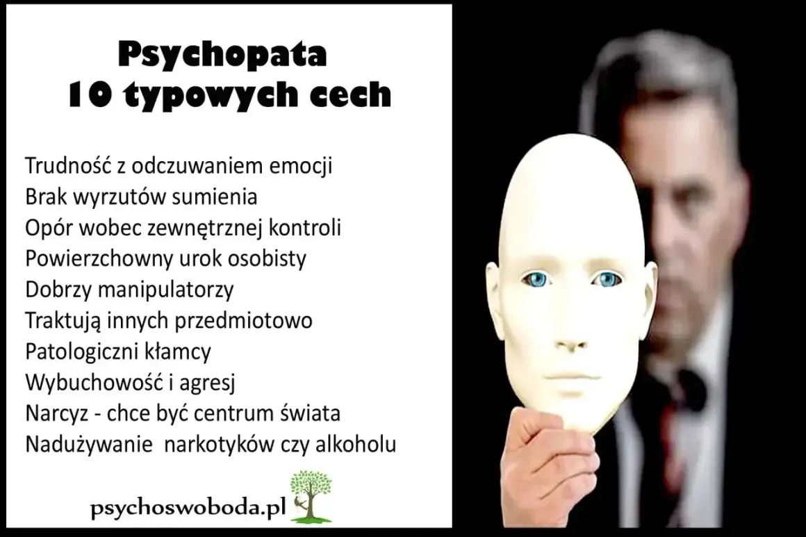 Psychopata: brak emocji, manipulacja, urok osobisty. Lista 10 cech. Maska skrywa prawdziwe oblicze.
