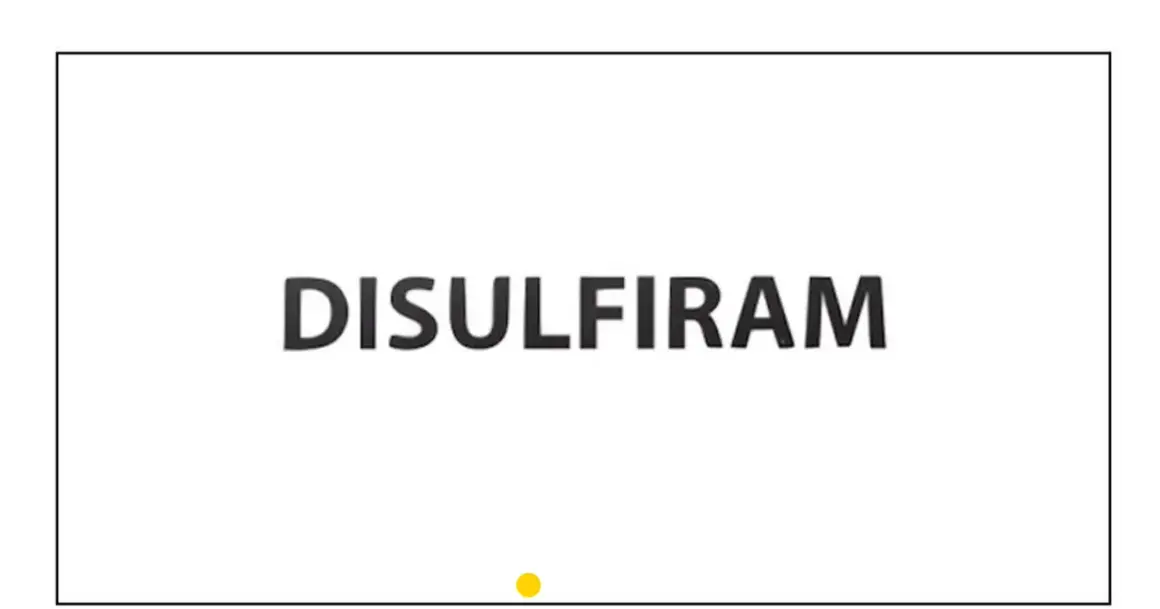 Napis DISULFIRAM na białym tle. Mały żółty okrąg na dole.