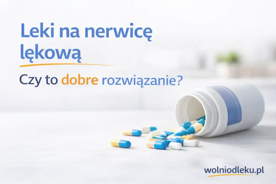 Leki na nerwicę lękową. Czy to dobre rozwiązanie? Kilka kapsułek wypadło z białej buteleczki.