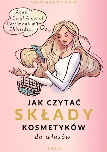 Jak czytać składy kosmetyków do włosów i uniknąć błędów w wyborze