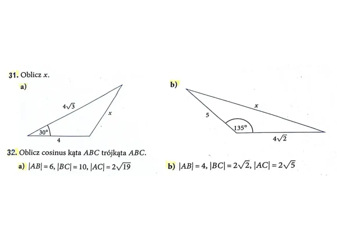 Dwa zadania z trygonometrii: a) obliczanie boku x w trójkącie z kątem 30°, b) obliczanie boku x w trójkącie z kątem 135°. Twierdzenie cosinusów jest kluczem.