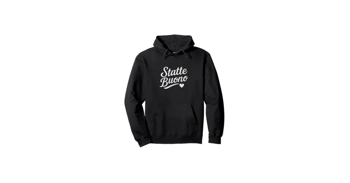Felpa nera con la scritta "Statte Buono" e un cuore bianco. Un messaggio di augurio e affetto.