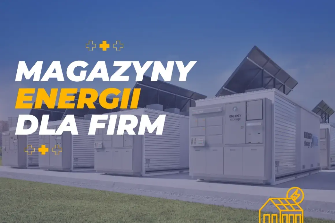 Nowoczesne magazyny energii dla firm, zasilane panelami słonecznymi, zapewniają stabilność i niezależność energetyczną.