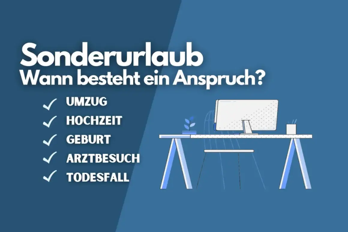 Sonderurlaub bei Geburt, Umzug, Hochzeit, Arztbesuch oder Todesfall. Die Liste zeigt, wann ein Anspruch besteht.