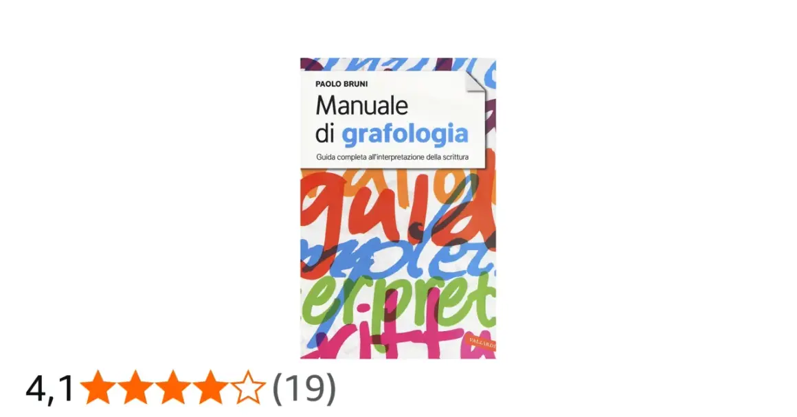Manuale di grafologia di Paolo Bruni: una guida per capire come si scrive e interpretare la scrittura. Valutazione 4,1 stelle.