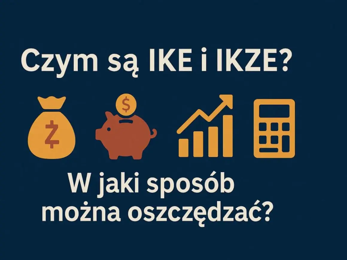 Grafika z ikonami: worek z pieniędzmi, świnka-skarbonka, wykres wzrostu, kalkulator. Pytanie: "Czym są IKE i IKZE? W jaki sposób można oszczędzać?". Sprawdź, czy ike się opłaca.