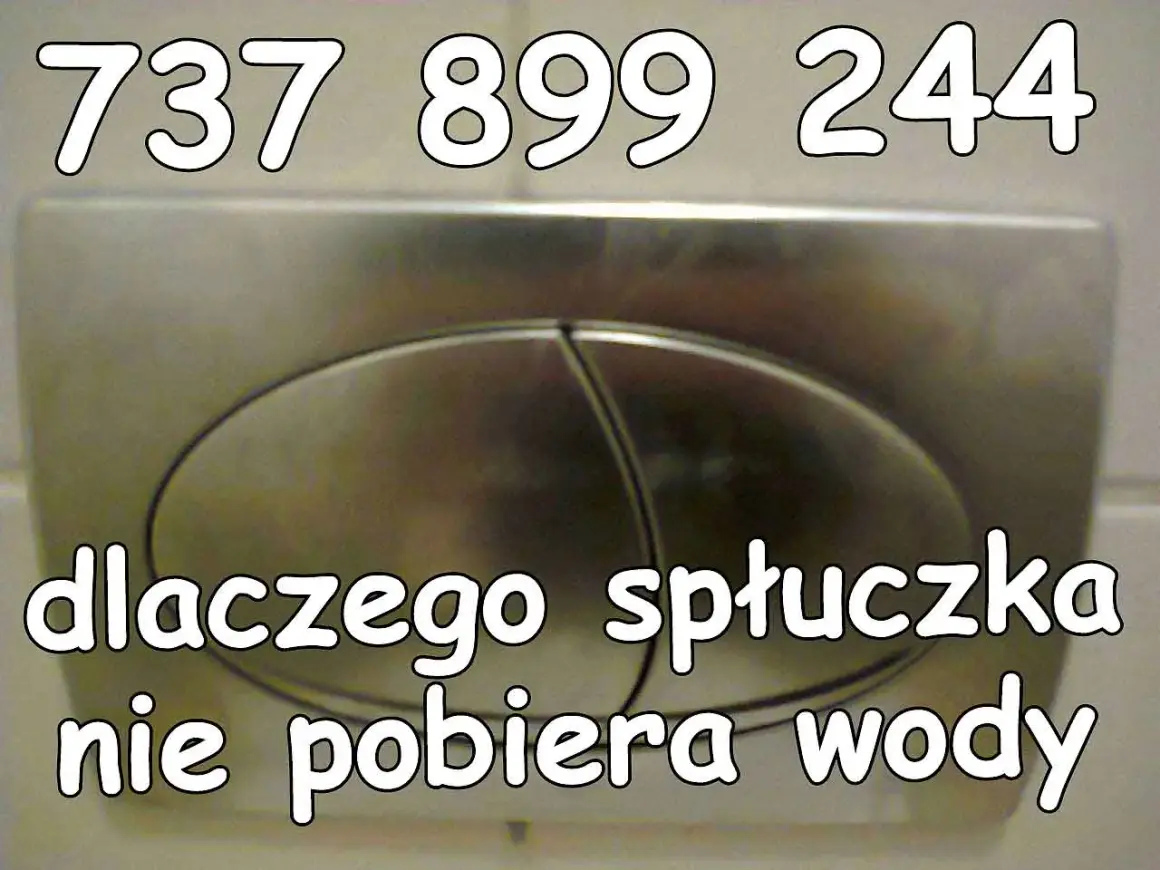 Zabudowana spłuczka nie pobiera wody. Zadzwoń pod numer 737 899 244, aby uzyskać pomoc.