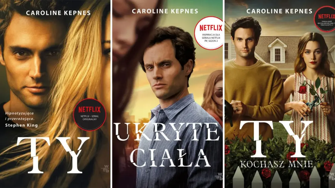 Okładki książek Caroline Kepnes z serii "Ty", inspirowane serialem Netflix. "Ty" i "Ukryte ciała" to historie, które wciągają, bo dzięki nim poznajemy mroczne sekrety.