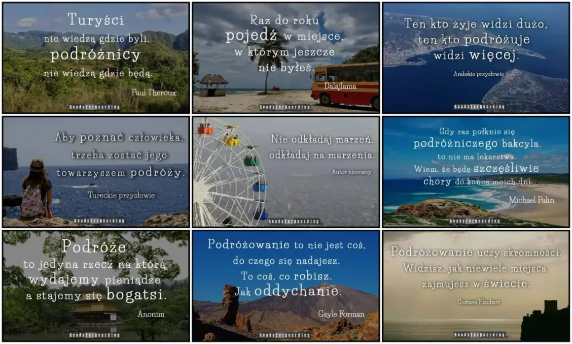 Wspomnienia cytaty do albumu ze zdjęciami: podróżnicy nie wiedzą gdzie będą, podróżuj, by widzieć więcej, podróże czynią bogatszym.