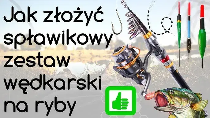 Złożenie wędki: Krok po kroku dla początkujących. Bez plątania!