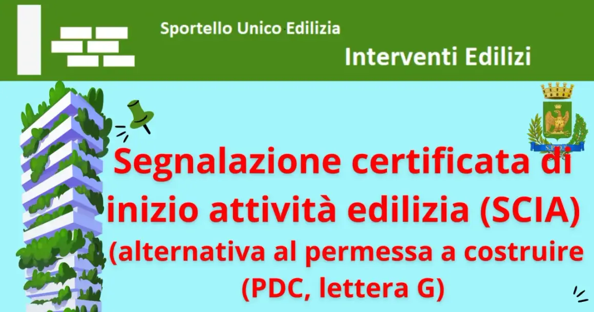 Edificio verde con SCIA, segnalazione certificata di inizio attività edilizia, alternativa al permesso di costruire.