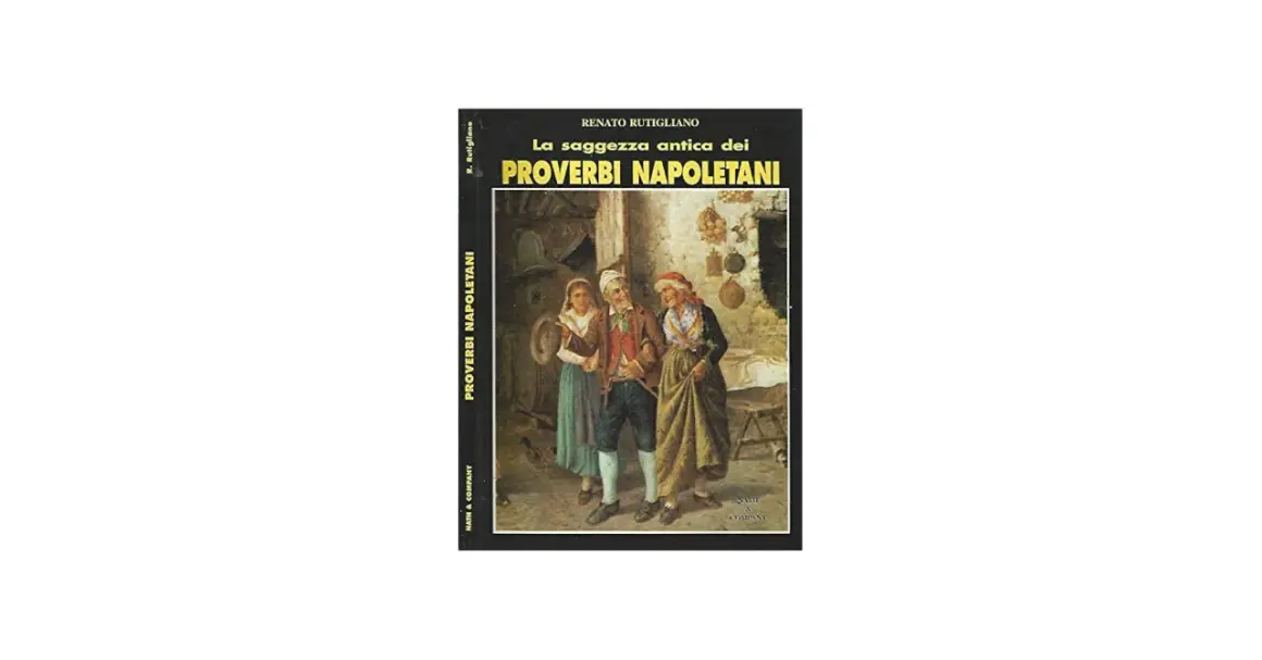 Copertina del libro "La saggezza antica dei proverbi napoletani", con un dipinto di tre persone in abiti tradizionali. Un volume che raccoglie proverbi napoletani sui figli.