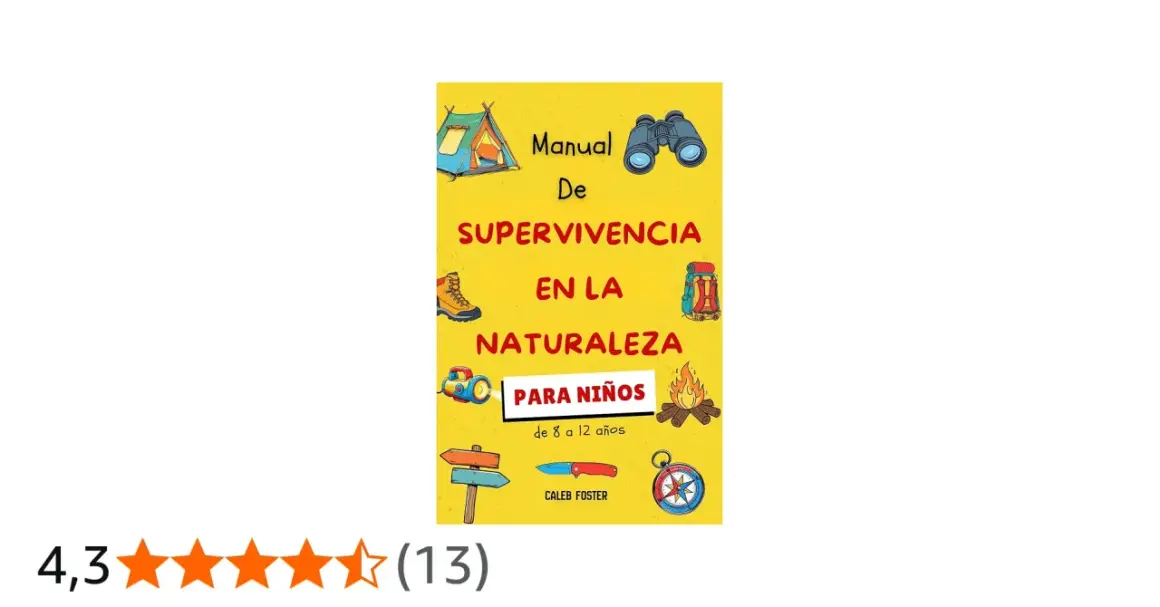 Manual de Supervivencia en la Naturaleza para Niños. Aprende consejos de supervivencia con este libro ilustrado.