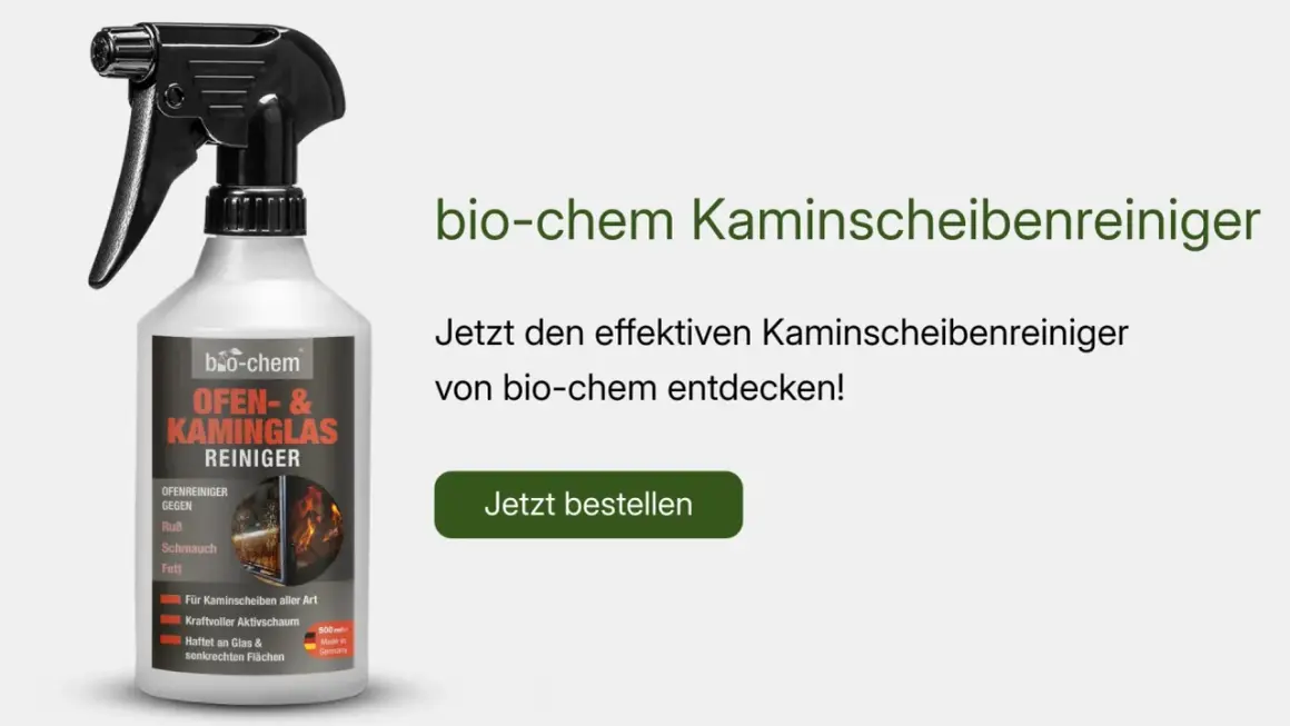 bio-chem Kaminscheibenreiniger: kraftvoller Aktivschaum gegen Ruß, Schmauch und Fett. Ideal zum Kaminscheibe reinigen eingebrannt.