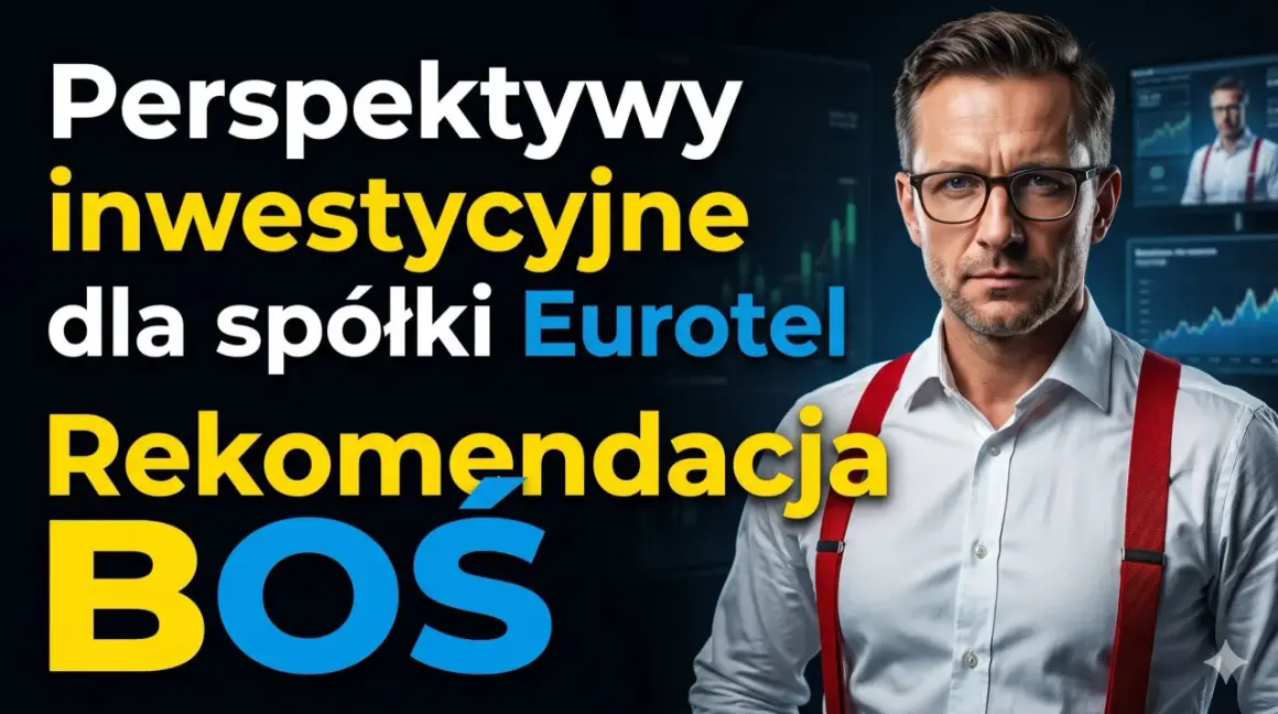Perspektywy inwestycyjne dla spółki Eurotel. Rekomendacja BOS. Mężczyzna w okularach i czerwonych szelkach.