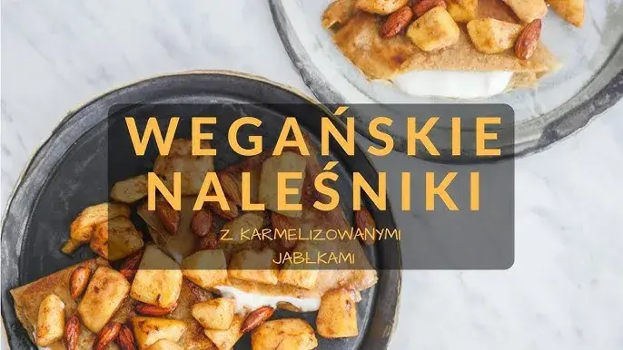 Jak zrobić wegańskie naleśniki, które zachwycą każdego smakosza