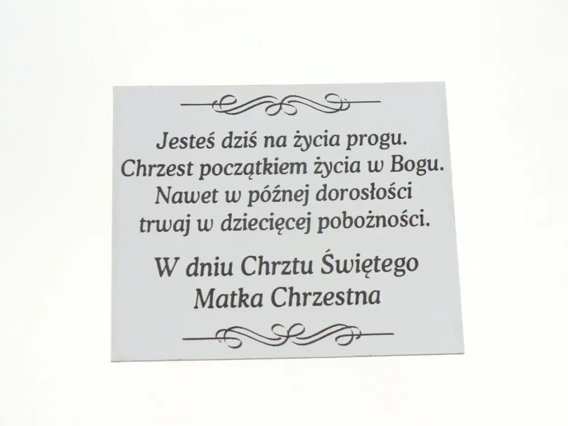 Mądre życzenia na chrzest: "Chrzest początkiem życia w Bogu. Nawet w późnej dorosłości trwaj w dziecięcej pobożności." od Matki Chrzestnej.