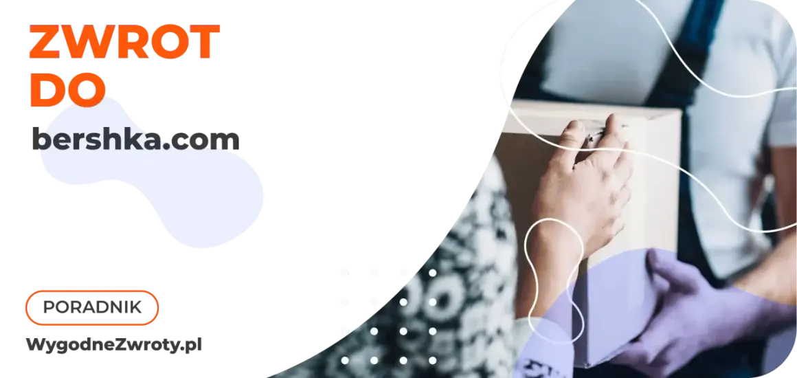 Zwrot do Bershka.com. Poradnik WygodneZwroty.pl. Dwie osoby przekazują sobie paczkę, symbolizując łatwy zwrot.