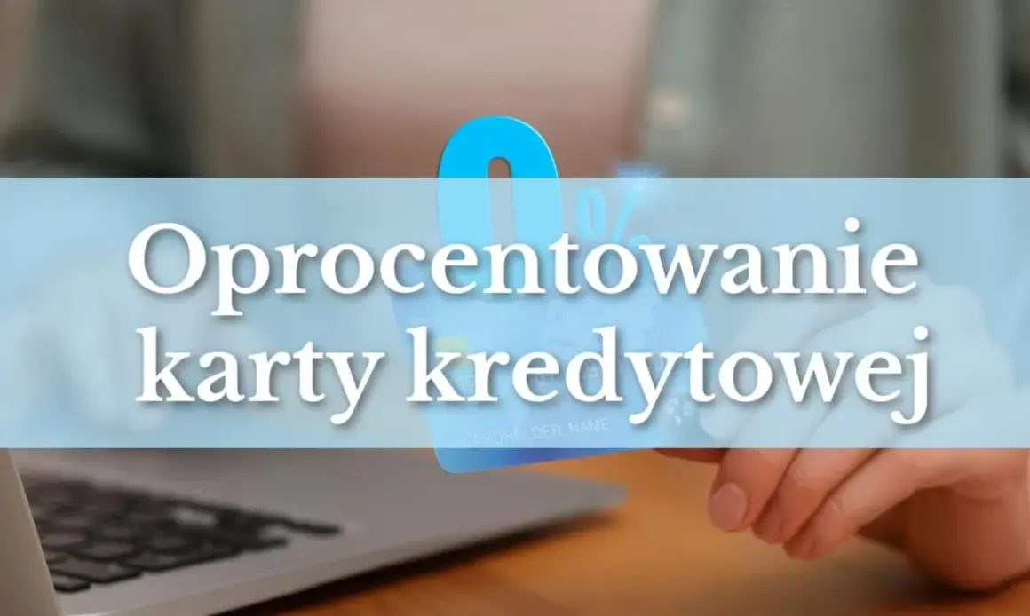 Oprocentowanie karty kredytowej. Zrozumienie cyklu rozliczeniowego karty kredytowej jest kluczowe dla zarządzania finansami.