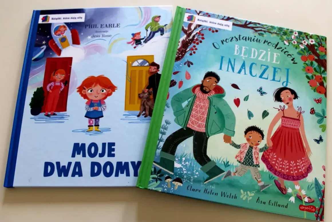 Dwie okładki książek o rozwodzie dla dzieci: "Moje dwa domy" i "O rozstaniu rodziców będzie inaczej".