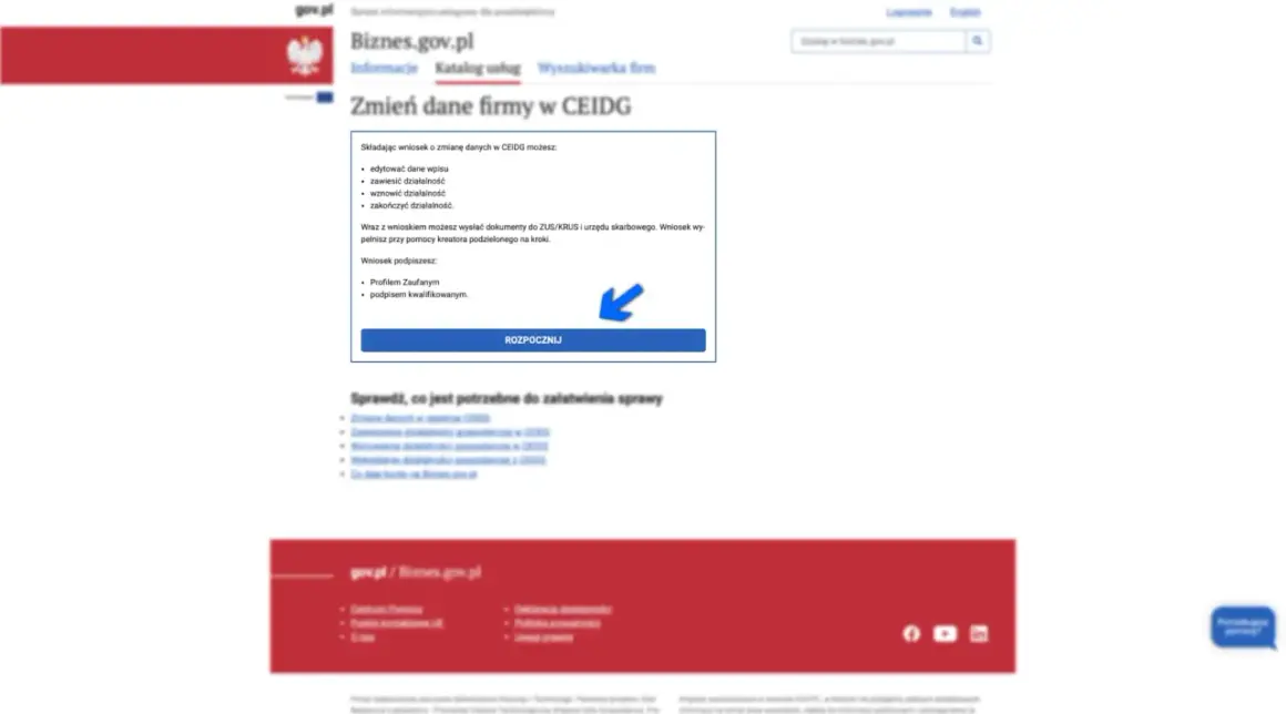 Zmień dane firmy w CEIDG. Wniosek o zmianę danych firmy, zawieszenie, wznowienie lub zakończenie działalności. Podpisz profilem zaufanym lub kwalifikowanym. Rozpocznij.