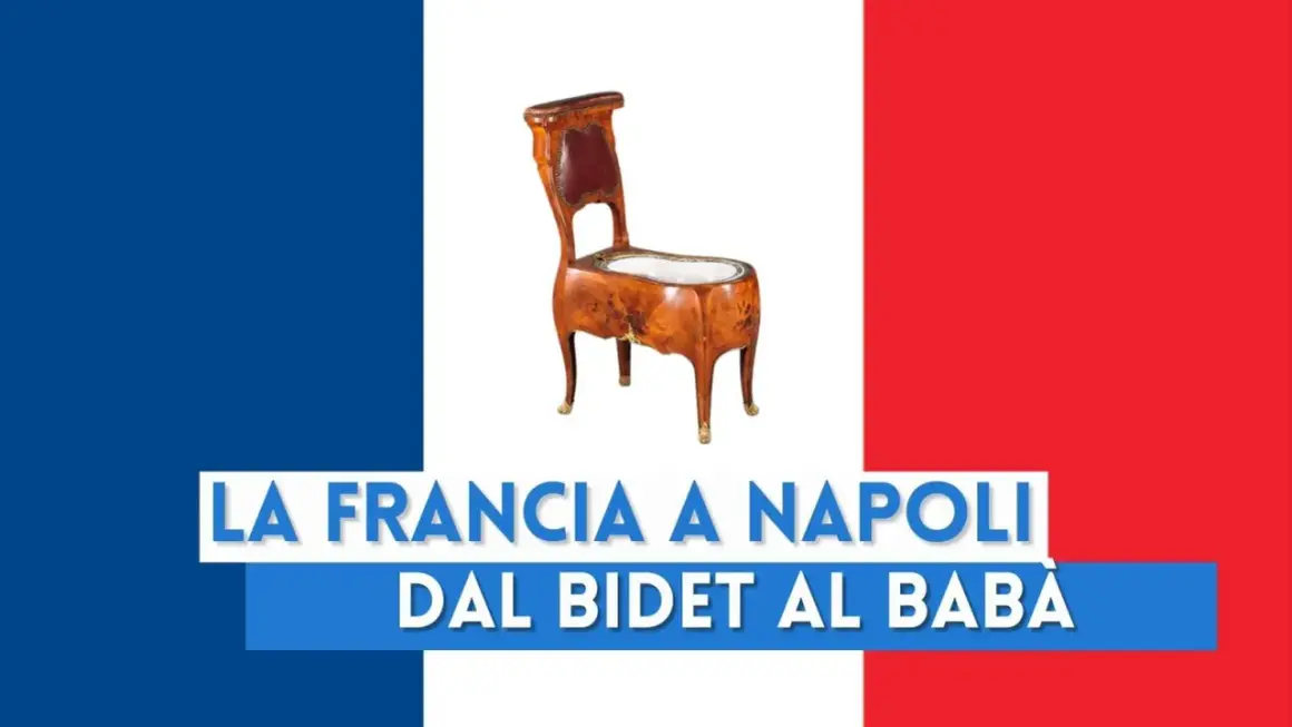 Un antico bidet francese, simbolo dell'influenza dei francesi a Napoli, dal bidet al babà.