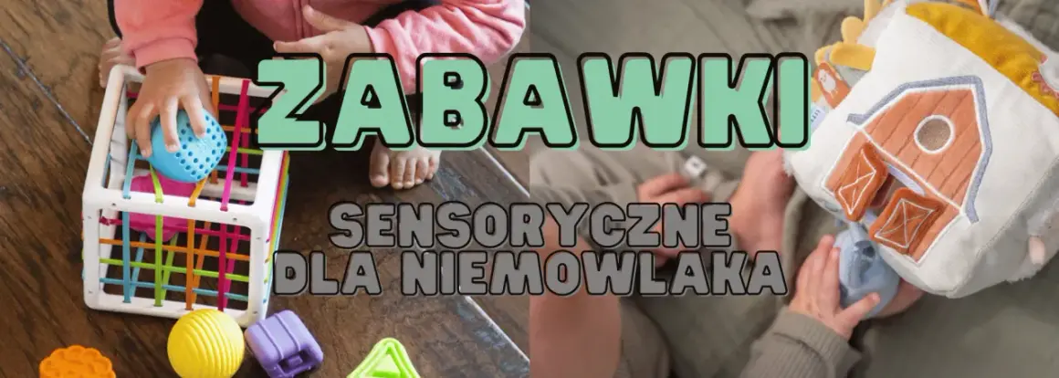 Zabawki sensoryczne dla 2-latka: Ranking TOP 5 + Poradnik Bezpieczeństwa